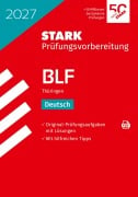 Cover-Bild zum Titel 'STARK Deutsch 10. Klasse - BLF Gymnasium 2027 Thüringen - Prüfungsvorbereitung' von ''