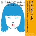 Mei Fähr Lady-Ein Bairisch-Crashkurs - Eva/Zehetner Sixt