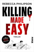 Cover-Bild zum Titel 'Killing made easy' von 'Rebecca Philipson'