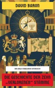 Cover-Bild zum Titel 'Die Geschichte der zehn "verlorenen" Stämme' von 'David Baron, Neu übersetzt Verlag'