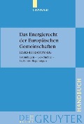 Cover-Bild zum Titel 'Das Energierecht der Europäischen Gemeinschaften' von 'Jürgen Grunwald'