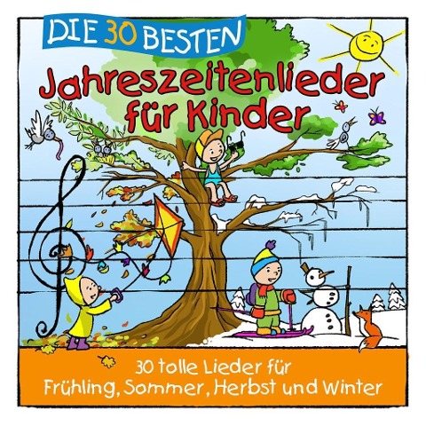 Die 30 besten Jahreszeitenlieder für Kinder - S. Sommerland, K. & Kita-Frösche Glück