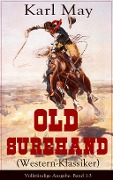 Cover-Bild zum Titel 'Old Surehand (Western-Klassiker)' von 'Karl May'