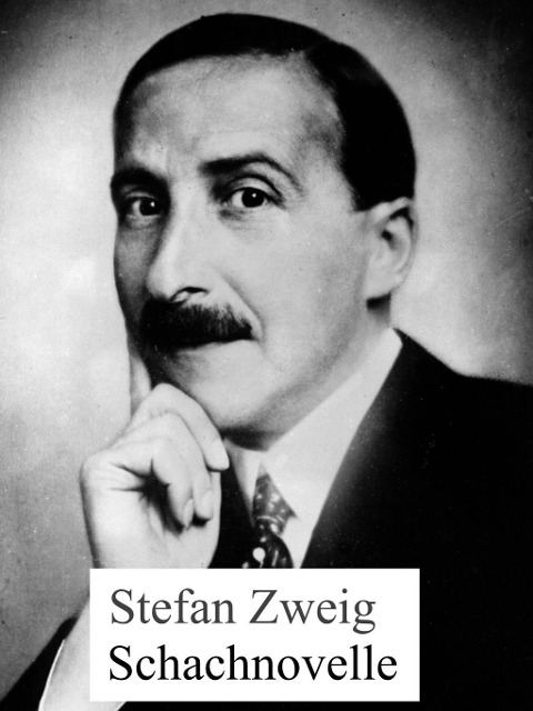Schachnovelle - Stefan Zweig