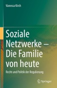 Cover-Bild zum Titel 'Soziale Netzwerke - Die Familie von heute' von 'Vanessa Kirch'