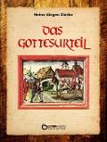 Cover-Bild zum Titel 'Das Gottesurteil' von 'Heinz-Jürgen Zierke'
