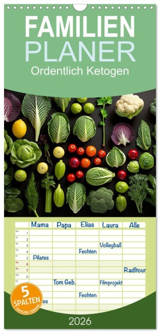 Familienplaner 2026 - Ordentlich Ketogen mit 5 Spalten (Wandkalender, 21 x 45 cm) CALVENDO - Kerstin Waurick