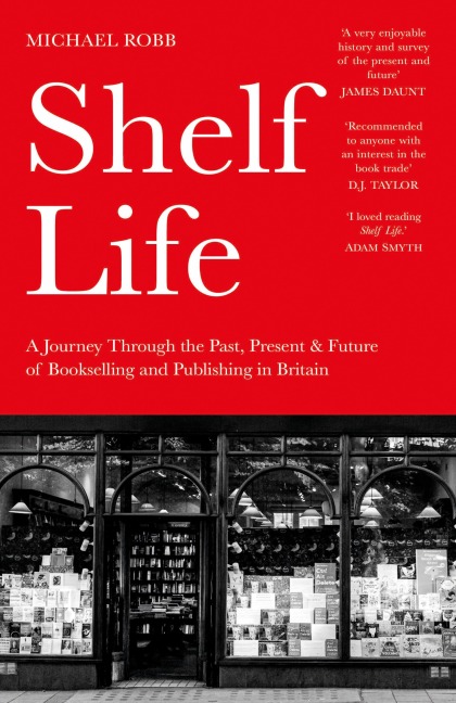 Shelf Life - Michael Robb