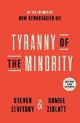 Cover-Bild zum Titel 'Tyranny of the Minority' von 'Steven Levitsky, Daniel Ziblatt'