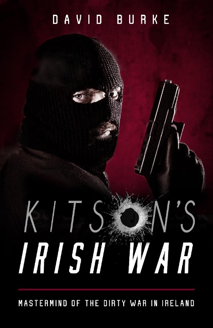 Kitson's Irish War - David Burke