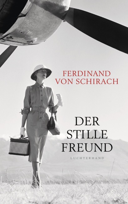 Der stille Freund - Ferdinand von Schirach