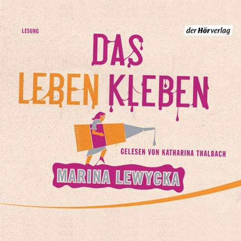 Das Leben kleben - Marina Lewycka