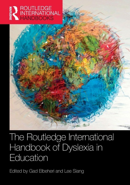 The Routledge International Handbook of Dyslexia in Education - 