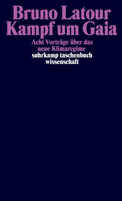 Kampf um Gaia - Bruno Latour