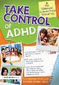 Cover-Bild zum Titel 'Take Control of ADHD' von 'Ruth Spodak, Kenneth Stefano'