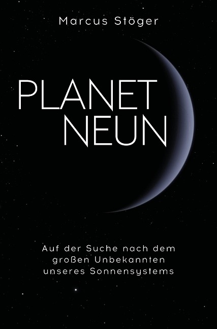 Planet Neun - Marcus Stöger