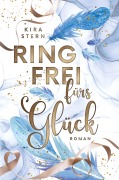 Cover-Bild zum Titel 'Ring frei fürs Glück' von 'Kira Stern'