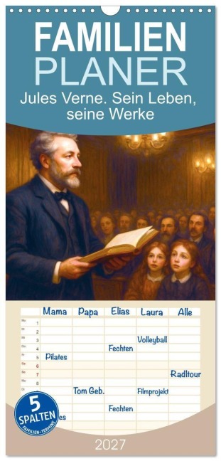 Familienplaner 2027 - Jules Verne. Sein Leben, seine Werke mit 5 Spalten (Wandkalender, 21 x 45 cm) CALVENDO - Steffani Lehmann