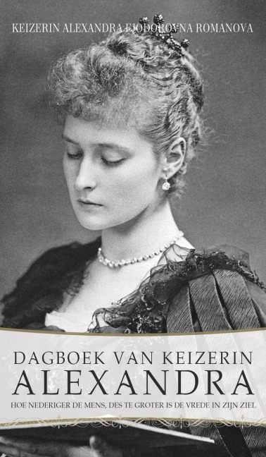 Dagboek van Keizerin Alexandra - Keizerin Alexandra Fjodorovna Romanova