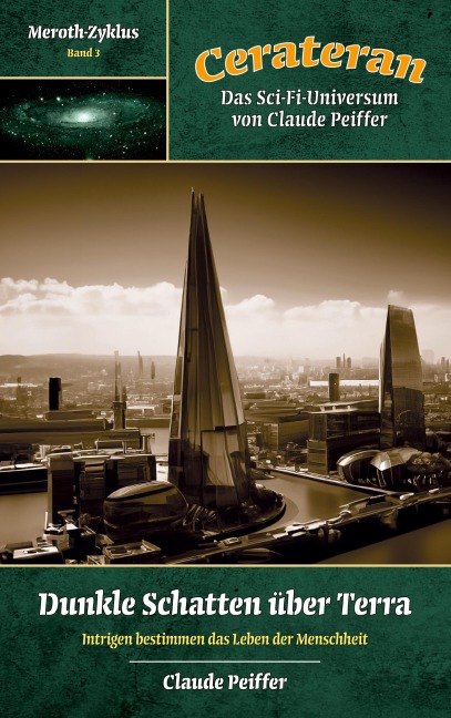 Dunkle Schatten über Terra - Claude Peiffer