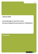 Cover-Bild zum Titel 'Auswirkungen und Sinn einer Kreatin-Supplementierung bei Fußballern' von 'Johannes Boldt'