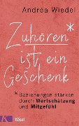 Cover-Bild zum Titel 'Zuhören ist ein Geschenk' von 'Andrea Wiedel'