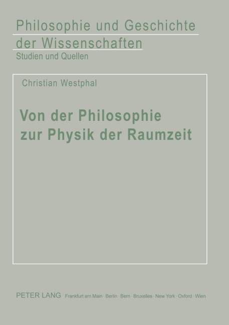 Von der Philosophie zur Physik der Raumzeit - Christian Westphal