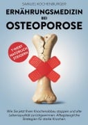 Cover-Bild zum Titel 'Ernährungsmedizin bei Osteoporose' von 'Samuel Kochenburger'