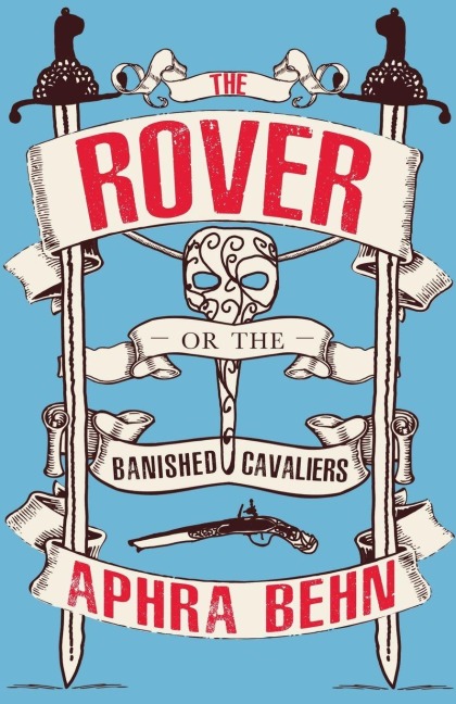 The Rover - Aphra Behn