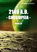 Cover-Bild zum Titel '2149 A.D. Cassiopeia' von 'Harald Kaup'