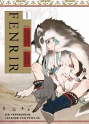Cover-Bild zum Titel 'Fenrir: Die vergessene Legende von Temujin 01' von 'Chugaku Akamatsu, Mioko Ohnishi'