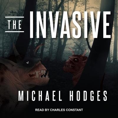 The Invasive - Michael Hodges