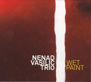 Wet Paint - Nenad Trio Vasilic