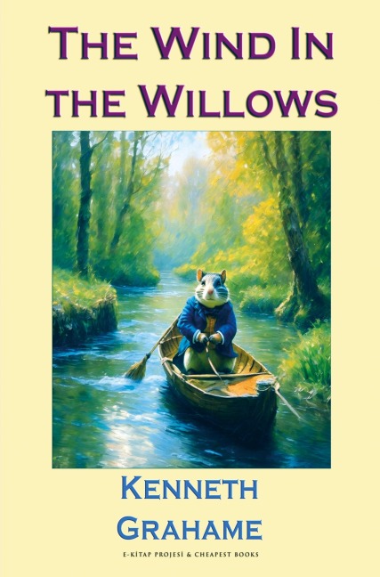 The Wind in the Willows - Kenneth Grahame