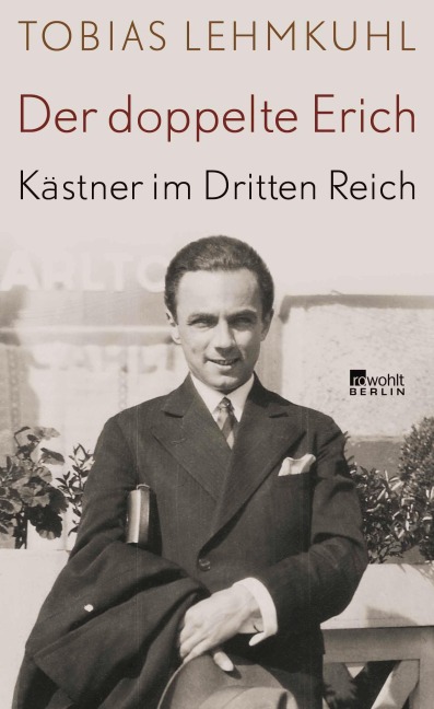 Der doppelte Erich - Tobias Lehmkuhl