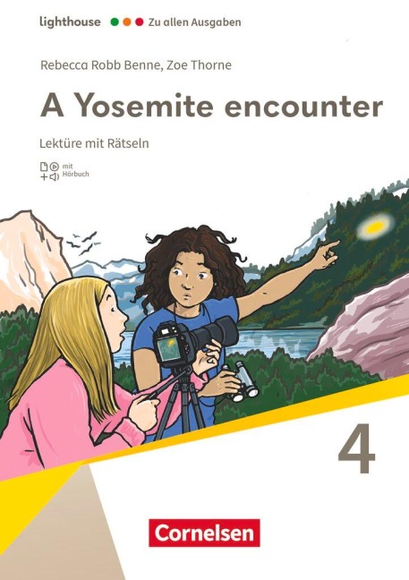Lighthouse Band 4: 8. Schuljahr, Stufe 2 - Zu allen Ausgaben - Lektüre - A Yosemite encounter - Rebecca Robb Benne