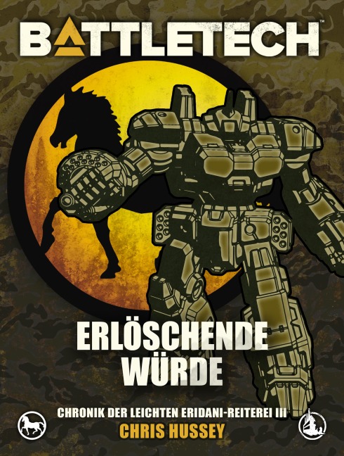 BattleTech - Erlöschende Würde - Chris Hussey