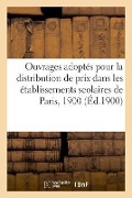 Cover-Bild zum Titel 'République Française. Liste Des Ouvrages Adoptés Pour Les Distributions de Prix' von 'Potvin'