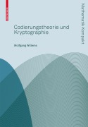 Cover-Bild zum Titel 'Codierungstheorie und Kryptographie' von 'Wolfgang Willems'
