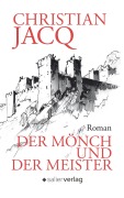 Cover-Bild zum Titel 'Der Mönch und der Meister' von 'Christian Jacq'