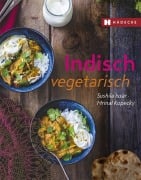 Cover-Bild zum Titel 'Indisch vegetarisch' von 'Sushila Issar, Mrinal Kopecky'