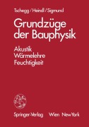 Cover-Bild zum Titel 'Grundzüge der Bauphysik' von 'E. Tschegg'