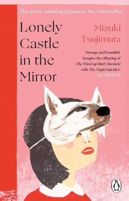 Lonely Castle in the Mirror - Mizuki Tsujimura