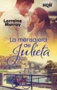 Cover-Bild zum Titel 'La mensajera de Julieta' von 'Lorraine Murray'