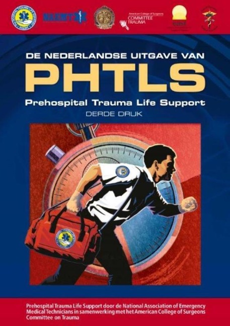 de Nederlandse Uitgave Van Phtls: Prehospital Trauma Life Support - 