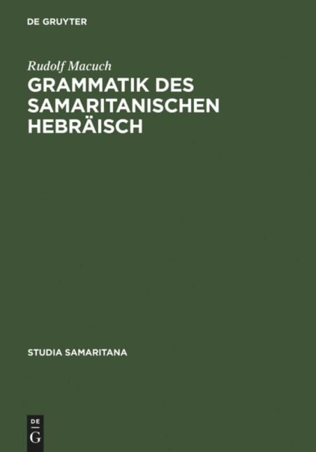 Grammatik des samaritanischen Hebräisch - Rudolf Macuch