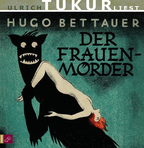 Der Frauenmörder - Hugo Bettauer