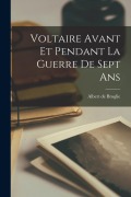Cover-Bild zum Titel 'Voltaire avant et pendant la Guerre de Sept Ans' von ''