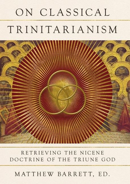 On Classical Trinitarianism - 