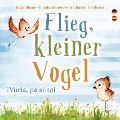 Flieg, kleiner Vogel. Vuela, pajarito. Spielerisch Spanisch lernen - Ingo Blum